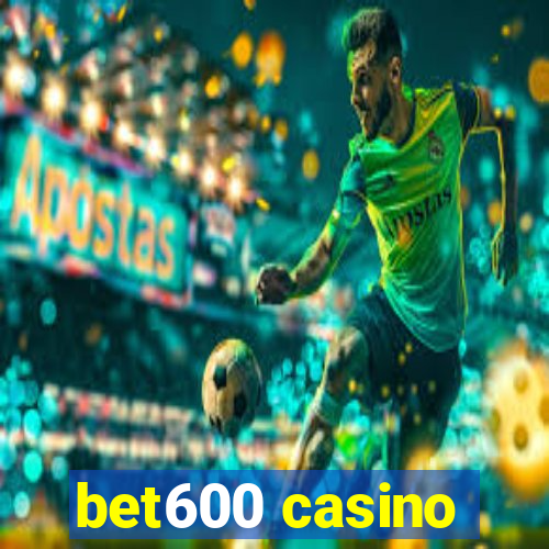 bet600 casino